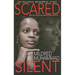 Scared Silent