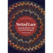 Netted Lace: Techniques and Patterns