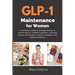 GLP-1 Maintenance for Women: An 8-Week Protein & Strength System to Protect Muscle, Stabilize Appetite, and Keep Results Sustainable (Targets, Templat