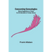 Concerning Genealogies; Being Suggestions of Value for All Interested in Family History