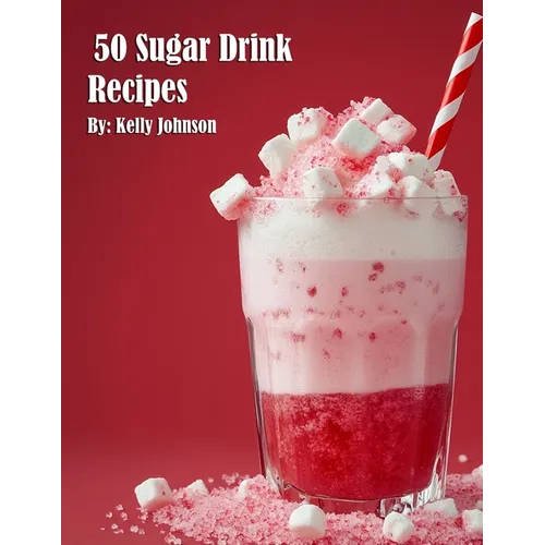 50 Sugar Drink Recipes