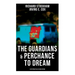 The Guardians & Perchance to Dream (2 Dystopian Tales in One Edition): Science Fiction Novellas