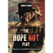 The Hope Not Plot: A Novel of Churchill's Final Farewell