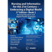 Nursing and Informatics for the 21st Century - Embracing a Digital World, 3rd Edition - Book 2: Nursing Education and Digital Health Strategies