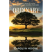 Ordinary: Ordinary People Doing Extraordinary Works for God