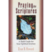 Praying the Scriptures: A Field Guide for Your Spiritual Journey