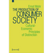 The Production of Consumer Society: Cultural-Economic Principles of Distinction