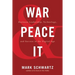 War and Peace and IT: Business Leadership, Technology, and Success in the Digital Age