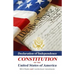 Declaration Of Independence, Constitution Of The United States Of America, Bill Of Rights And Constitutional Amendments