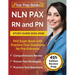 NLN PAX RN and PN Study Guide 2021-2022: PAX Exam Book with Practice Test Questions for Pre-Entrance [4th Edition]