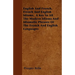 English And French, French And English Idioms. A Key To All The Modern Idioms And Idiomatic Phrases Of The French And English Languages