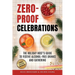 Zero-Proof Celebrations: The Holiday Host's Guide to Festive Alcohol-Free Drinks and Gatherings
