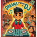 Dreams of Being a DJ