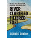 River Clarified Filtered Soft
