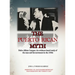 The Puerto Rican Myth: Pedro Albizu Campos: An evidence-based study of the man and his movement in the 1930s