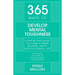 365 Ways to Develop Mental Toughness: A Day-By-Day Guide to Living a Happier and More Successful Life