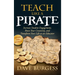 Teach Like a Pirate: Increase Student Engagement, Boost Your Creativity, and Transform Your Life as an Educator