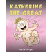 Katherine the Great