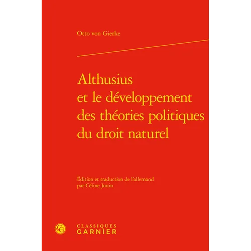 Althusius Et Le Developpement Des Theories Politiques Du Droit Naturel