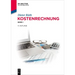 Kostenrechnung: Band I
