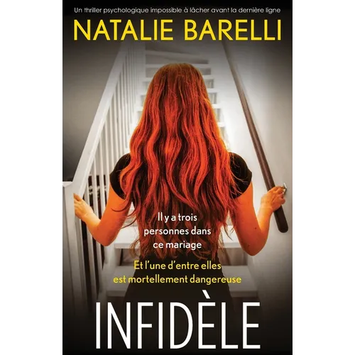 Infidèle: Un thriller psychologique impossible à lâcher avant la dernière ligne