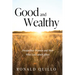 Good and Wealthy: Prosperous Women and Men Who Led Saintly Lives