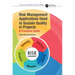 Risk Management Applications Used to Sustain Quality in Projects: A Practical Guide