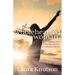 The Wholehearted Woman: Healing and Transformation in a Broken World