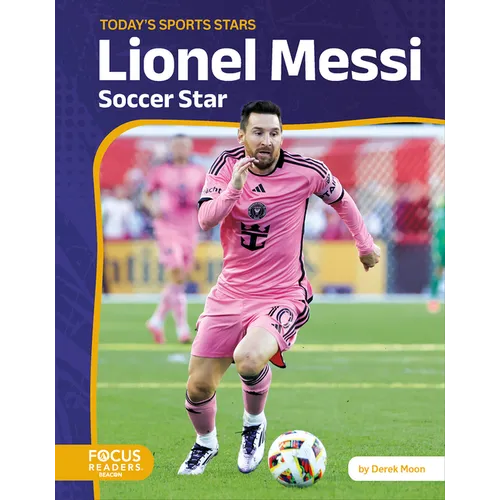 Lionel Messi: Soccer Star