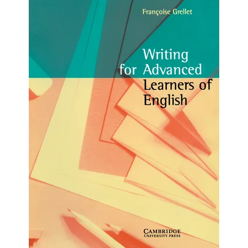 Writing for Advanced Learners of English