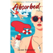 Absorbed