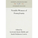 Notable Women of Pennsylvania