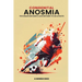 Congenital Anosmia: The Disadvantages and Advantages to an Athlete