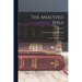 The Analyzed Bible: The Prophecy of Isaiah; Volume II