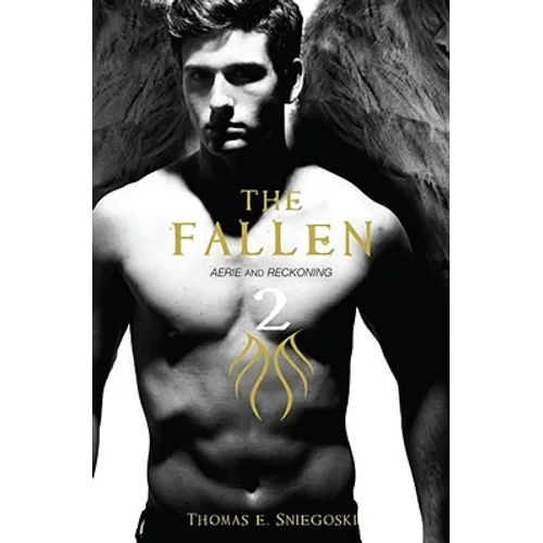 The Fallen 2: Aerie and Reckoning