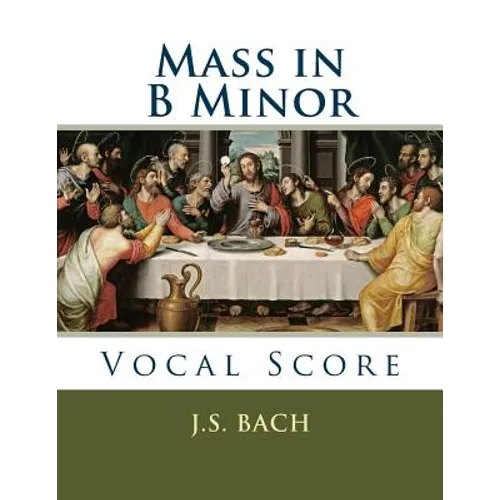Mass in B Minor: Vocal Score