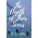 The Depth of Their Scars: The Depth Series