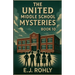 The United Middle School Mysteries Book 10