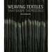 Weaving Textiles That Shape Themselves