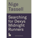 Searching for Dexys Midnight Runners