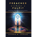 Preacher without a Pulpit: Musings from a Pastor during the COVID-19 Lockdown