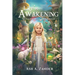 The Enchanting Garden Chronicles: Lily's Awakening