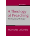 A Theology of Preaching