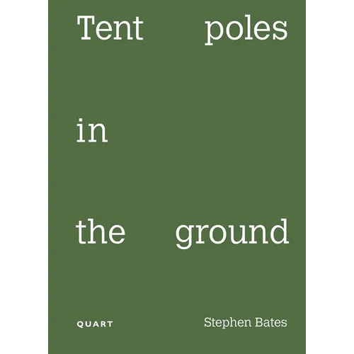 Tent Poles in the Ground
