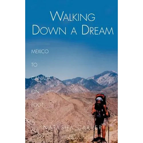 Walking Down a Dream