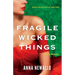 Fragile Wicked Things