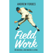 Field Work: On Baseball and Making a Living