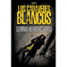 Los cadáveres blancos