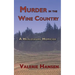 Murder in the Wine Country: A Healdsburg Homicide