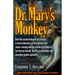 Dr. Mary's Monkey: How the Unsolved Murder of a Doctor, a Secret Laboratory in New Orleans and Cancer-Causing Monkey Viruses Are Linked to Lee Harvey